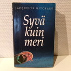 Jacquelyn Mitchard : Syvä kuin meri - pikkukuva 1