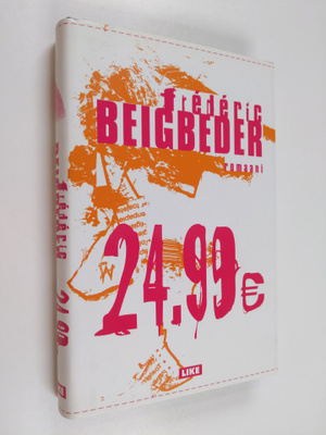 Frederic Beigbeder : 24,99 euroa