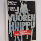 Markku Lehtola : Jäävuoren huippu : raportti talousrikoks... - pikkukuva 1