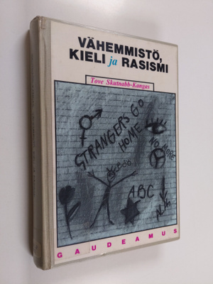 Tove Skutnabb-Kangas : Vähemmistö, kieli ja rasismi