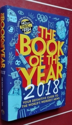 Guide to the World's weirdest news: Book of 2018