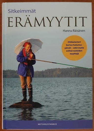 Hannu Räisänen: Sitkeimmät erämyytit