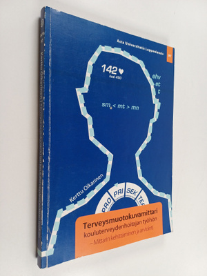 Kerttu Oikarinen : Terveysmuotokuvamittari kouluterveyden...