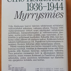 Juhani Suomi: Myrrysmies - Urho Kekkonen 1936-1944, 2 kuvaa - pikkukuva 2