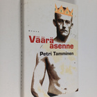 Petri Tamminen : Väärä asenne - pikkukuva 1