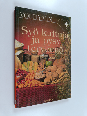 Denis Burkitt : Syö kuituja ja pysy terveenä