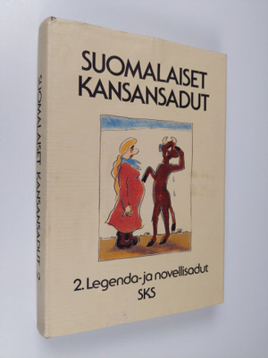 Pirkko-Liisa (toim.) Rausmaa : Suomalaiset kansansadut 2 ...