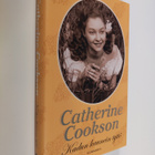 Catherine Cookson : Kadun kaunein tyttö - pikkukuva 1