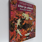 Eliöt ja elämä : biologian käsikirja - pikkukuva 1