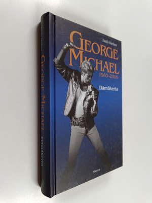 Emily Herbert : George Michael : 1963-2016 : elämäkerta