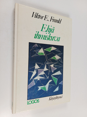 Viktor E. Frankl : Ehjä ihmiskuva