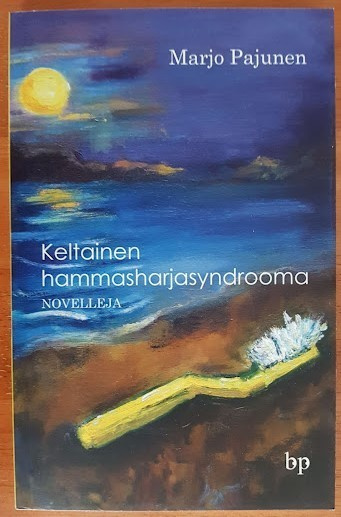 Marjo Pajunen: Keltainen hammasharjasyndrooma
