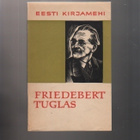 Andresen, Nigol: Friedebert Tuglas, Eesti raamat 1968, K3 - pikkukuva 1