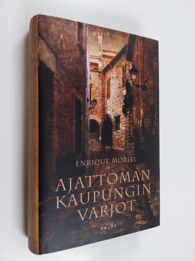 Enrique Moriel : Ajattoman kaupungin varjot