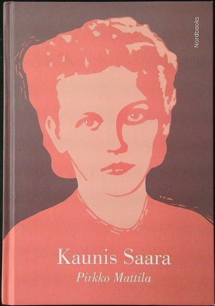 Kaunis Saara (signeerattu) - Pirkko Mattila