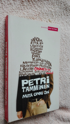 Petri Tamminen: Mitä onni on