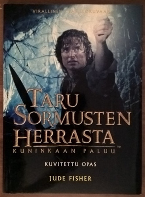 Jude Fisher: Kuninkaan paluu - Kuvitettu opas