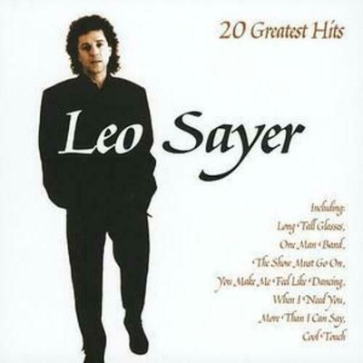 LEO SAYER: 20 greatest hits (CD), mm. When I need you