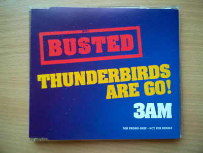Busted - Thunderbirds Are Go CDS