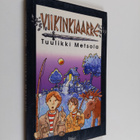 Tuulikki Metsola : Viikinkiaarre - pikkukuva 1
