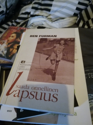 Ben furman koskaan ei ole myöhäistä saada onnellinen lapsuus