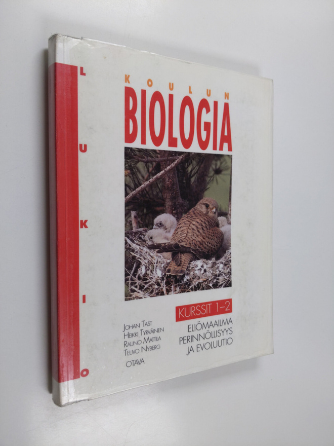 Koulun biologia : lukio , Kurssit 1-2: Eliömaailma, perin...
