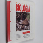 Koulun biologia : lukio , Kurssit 1-2: Eliömaailma, perin... - pikkukuva 1
