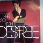 DES'RE :: FEEL SO HIGH :: VINYYLI 7" 1991 - pikkukuva 1
