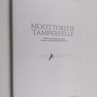 Marko Nenonen : Moottoritie Tampereelle : liikenne ja alu... - pikkukuva 1