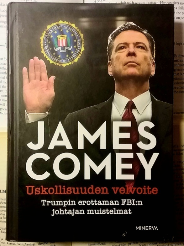 James Comey - Uskollisuuden velvoite (sid.)
