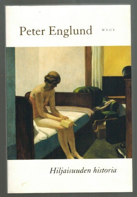 Peter Englund : Hiljaisuuden historia