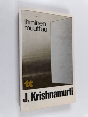 J. Krishnamurti : Ihminen muuttuu