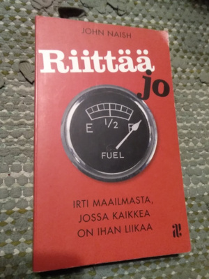 John Naish: Riittää jo -pokkari-