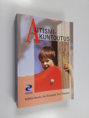 Kyllikki Kerola ym. : Autismikuntoutus