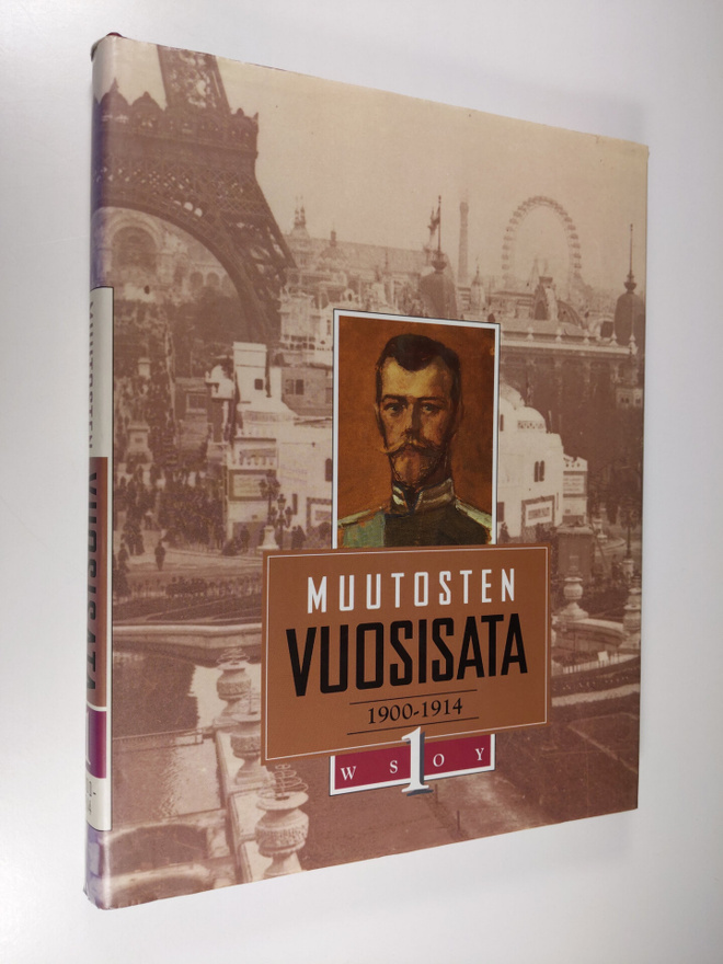 Seppo (toim.) Zetterberg : Muutosten vuosisata 1 : 1900-1914
