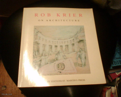 Rob Krier ON ARCHITECTURE ( 1 p. 1982 UK ) Sis.postikulut