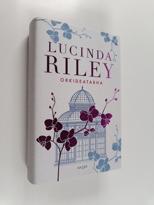 Lucinda Riley : Orkideatarha