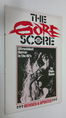 Chas. Balun : The Gore Score : ultraviolent horror in the...