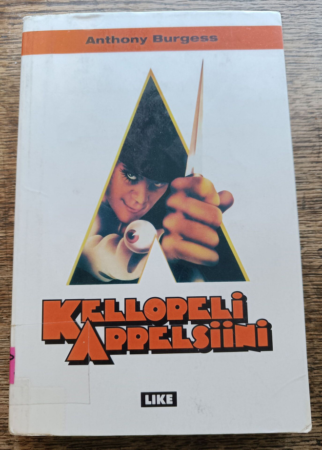 Anthony Burgess: Kellopeli appelsiini [KIRJASTON POISTO]