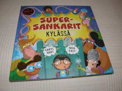 Hart - East Supersankarit kylässä