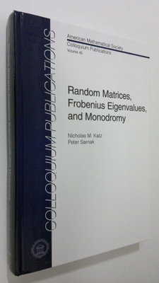 Nicholas M. Katz : Random Matrices, Frobenius Eigenvalues...