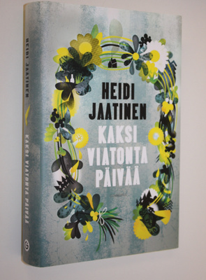 Heidi Jaatinen : Kaksi viatonta päivää
