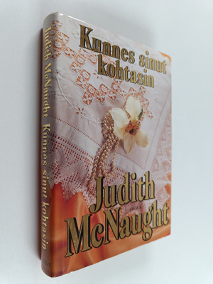 Judith McNaught : Kunnes sinut kohtasin