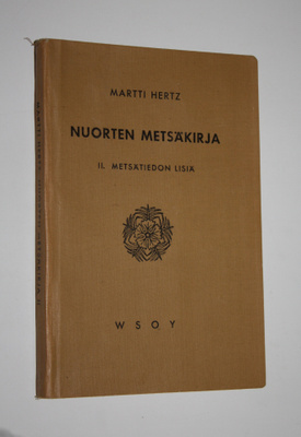 Martti Hertz : Nuorten metsäkirja 2, Metsätiedon lisiä