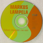 Markus Lampela • Tullaan Mennään Me Vain CD-Single - pikkukuva 2