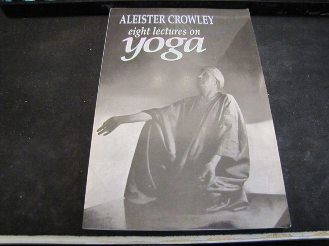 Crowley, Aleister - Eight lectures on Yoga