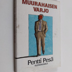 Pentti Pesä : Muurahaisen varjo - pikkukuva 1