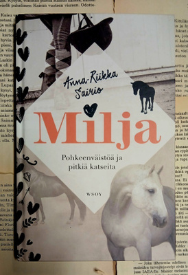 Anna-Riikka Sairio - Milja: Pohkeenväistöä ja pitkiä...