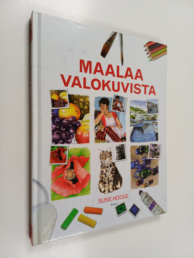 Susie Hodge : Maalaa valokuvista