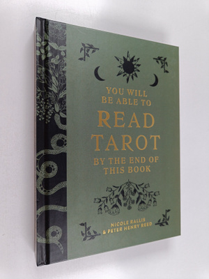 Nicole Rallis ym. : You Will Be Able to Read Tarot by the...